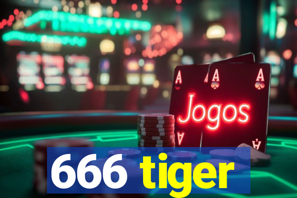 666 tiger